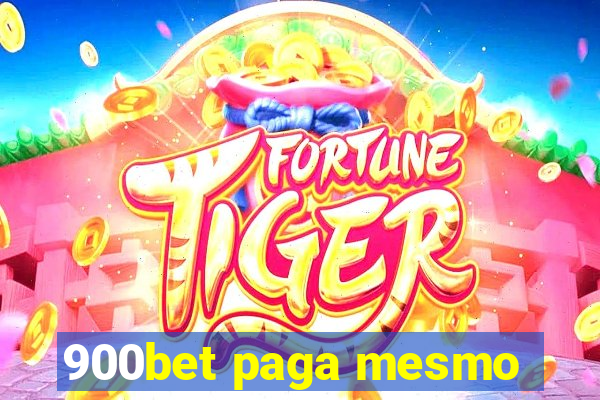 900bet paga mesmo